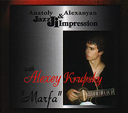 Jazz Impression, Alexey Krupsky, Anatoly Alexanian. Marfa. /digi-pack/
